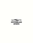 S SWITCHBLADE SPORTS AND