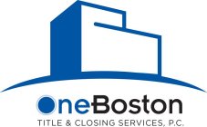 ONEBOSTON TITLE & CLOSING SERVICES, P.C.