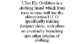 ULTRA FLY OUTFITTERS