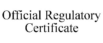 OFFICIAL REGULATORY CERTIFICATE