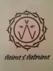 VICIOUS X VICTORIOUS