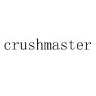 CRUSHMASTER
