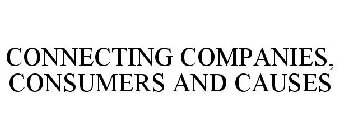 CONNECTING COMPANIES, CONSUMERS AND CAUSES