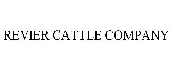 REVIER CATTLE COMPANY