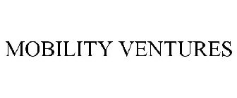 MOBILITY VENTURES