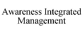 AWARENESS INTEGRATED MANAGEMENT