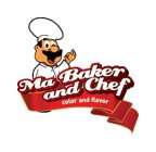 MA BAKER AND CHEF COLOR AND FLAVOR