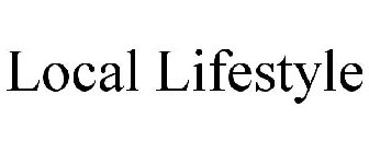 LOCAL LIFESTYLE