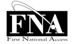 FNA FIRST NATIONAL ACCESS