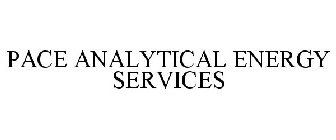 PACE ANALYTICAL ENERGY SERVICES