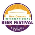 NEW ORLEANS INTERNATIONAL BEER FESTIVAL