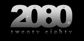 2080 TWENTY EIGHTY