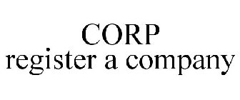 CORP REGISTER A COMPANY