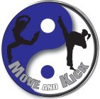 MOVE AND KICK