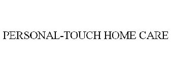 PERSONAL-TOUCH HOME CARE