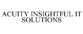 ACUITY INSIGHTFUL IT SOLUTIONS