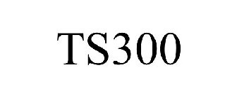 TS300