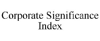 CORPORATE SIGNIFICANCE INDEX