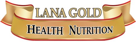 LANA GOLD, HEALTH NUTRITION