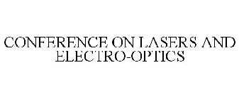 CONFERENCE ON LASERS AND ELECTRO-OPTICS