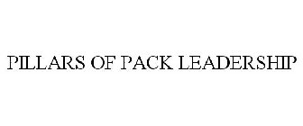 PILLARS OF PACK LEADERSHIP