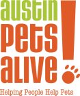 AUSTIN PETS ALIVE! HELPING PEOPLE HELP PETS