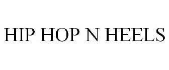 HIP HOP N HEELS