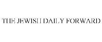 THE JEWISH DAILY FORWARD