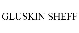 GLUSKIN SHEFF