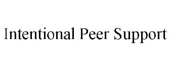 INTENTIONAL PEER SUPPORT
