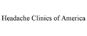 HEADACHE CLINICS OF AMERICA