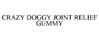 CRAZY DOGGY JOINT RELIEF GUMMY