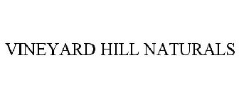 VINEYARD HILL NATURALS