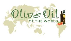 OLIVE OIL OF THE WORLD