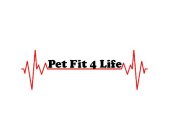 PET FIT 4 LIFE