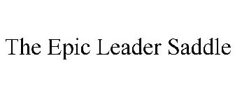 THE EPIC LEADER SADDLE
