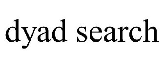 DYAD SEARCH