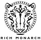 RICH MONARCH