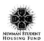 NEWMAN STUDENT HOUSING FUND