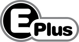 E PLUS