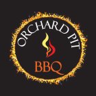 ORCHARD PIT BBQ