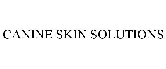 CANINE SKIN SOLUTIONS