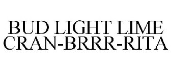 BUD LIGHT LIME CRAN-BRRR-RITA