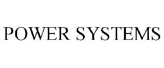 POWER SYSTEMS