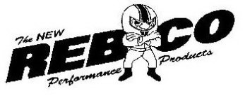 THE NEW REBCO PERFORMANCE PRODUCTS