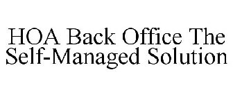 HOA BACK OFFICE THE SELF-MANAGED SOLUTION