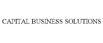 CAPITAL BUSINESS SOLUTIONS