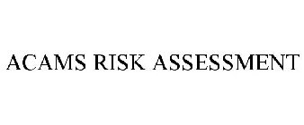 ACAMS RISK ASSESSMENT