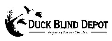 DUCK BLIND DEPOT PREPARING YOU FOR THE HUNT