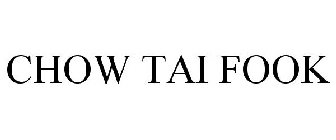 CHOW TAI FOOK